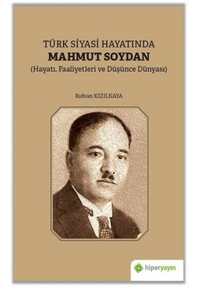 Türk Siyasi Hayatında Mahmut Soydan