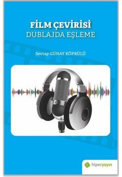 Film Çevirisi - Dublajda Eşleşme