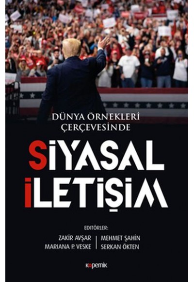Siyasal İletişim - Dünya Örnekleri Çerçevesinde