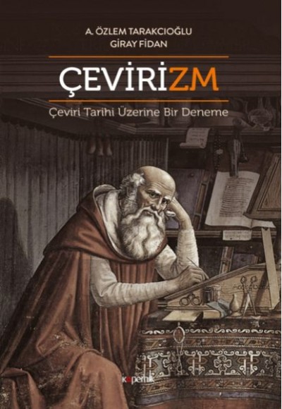 Çevirizm - Çeviri Tarihi Üzerine Bir Deneme