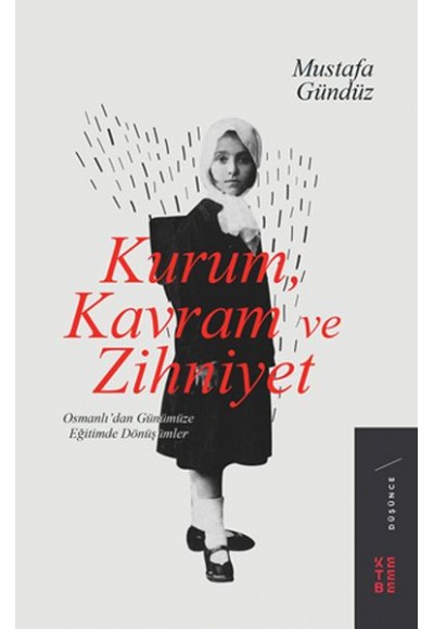 Kurum, Kavram ve Zihniyet