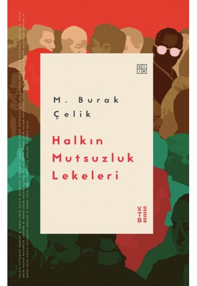 Halkın Mutsuzluk Lekeleri