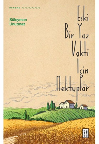 Eski Bir Yaz Vakti İçin Mektuplar