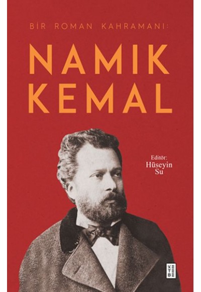 Bir Roman Kahramanı - Namık Kemal