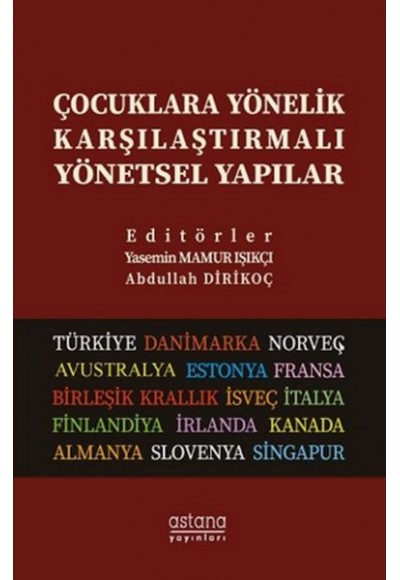 Çocuklara Yönelik Karşılaştırmalı Yönetsel Yapılar