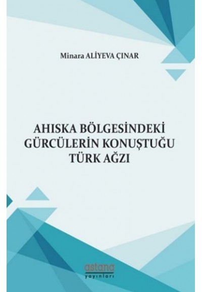 Ahıska Bölgesindeki Gürcülerin Konuştuğu Türk Ağzı