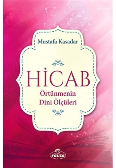 Hicab Örtünmenin Dini Ölçüleri