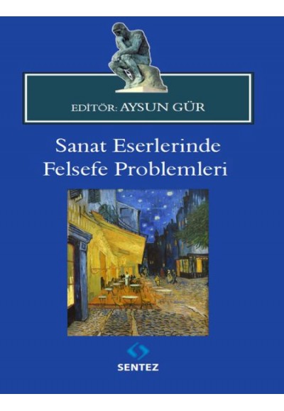 Sanat Eserlerinde Felsefe Problemleri