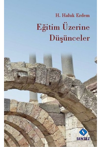 Eğitim Üzerine Düşünceler