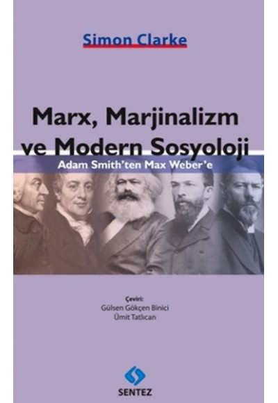 Marx, Marjinalizm ve Modern Sosyoloji