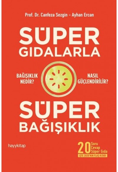 Süper Gıdalarla Süper Bağışıklık