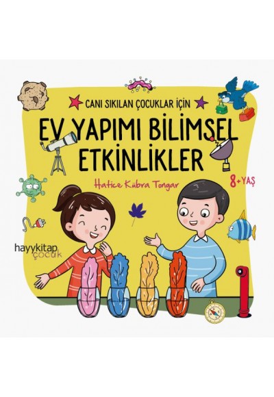 Ev Yapımı Bilimsel Etkinlikler - Canı Sıkılan Çocuklar İçin