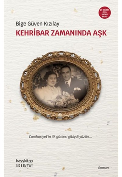 Kehribar Zamanında Aşk - Özel Baskı