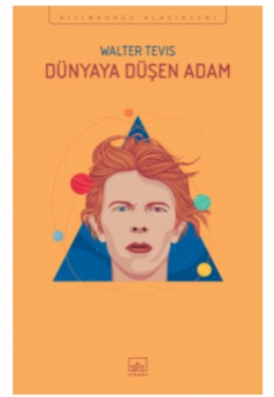 Dünya’ya Düşen Adam