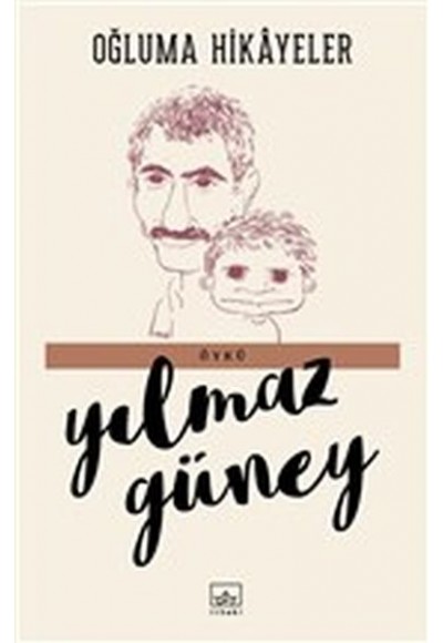 Oğluma Hikayeler