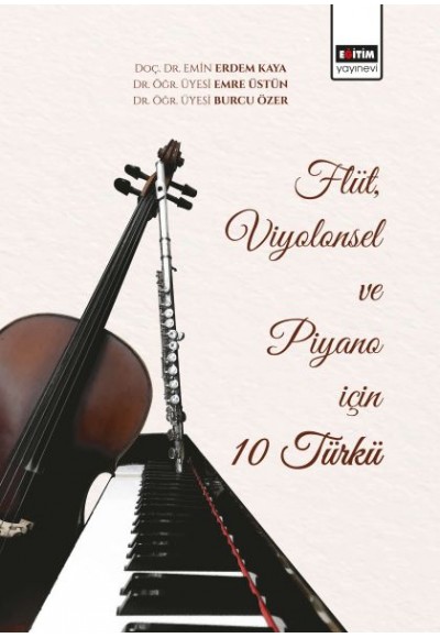 Flüt, Viyolonsel ve Piyano için 10 Türkü