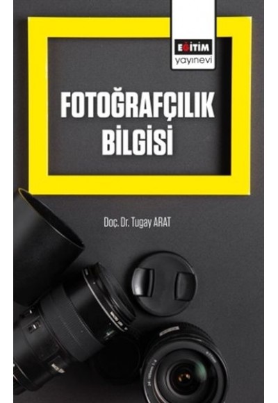 Fotoğrafçılık Bilgisi