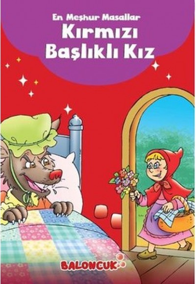 Çocuklar için En Meşhur Masallar - Kırmızı Başlıklı Kız Hayal ve Odak Geliştirici Masallar