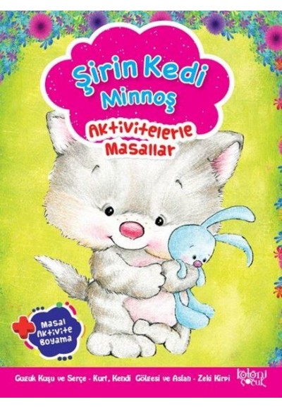 Şirin Kedi Minnoş - Aktivitelerle Masallar