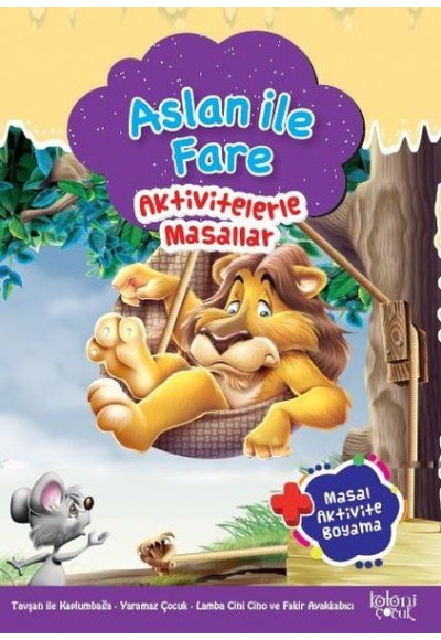 Aslan ile Fare - Aktivitelerle Masallar