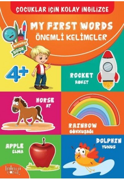 Çocuklar İçin Kolay İngilizce - My First Words Önemli Kelimeler