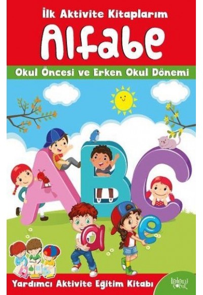 İlk Aktivite Kitaplarım - Alfabe