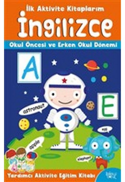 İlk Aktivite Kitaplarım - İngilizce
