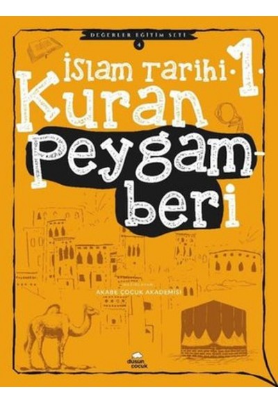 Kuran Peygamberi - İslam Tarihi - 1