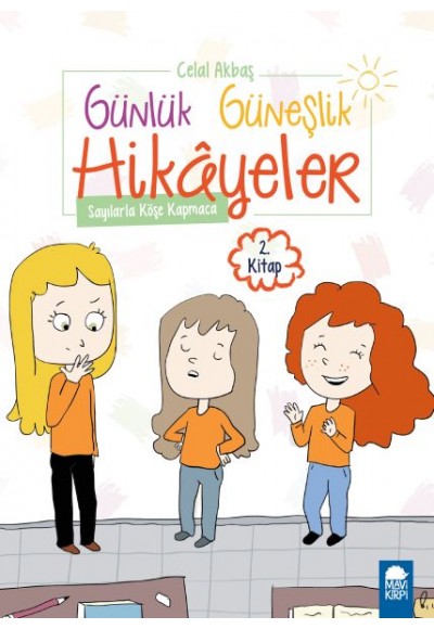 Sayılarla Köşe Kapmaca - Günlük Güneşlik Hikayeler - 1. Sınıf