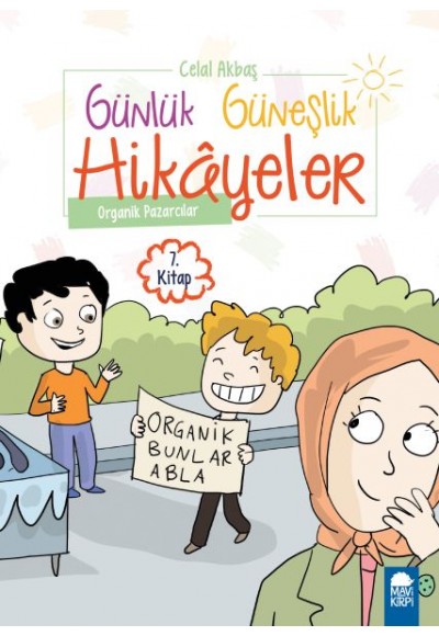 Organik Pazarcılar - Günlük Güneşlik Hikayeler - 1. Sınıf