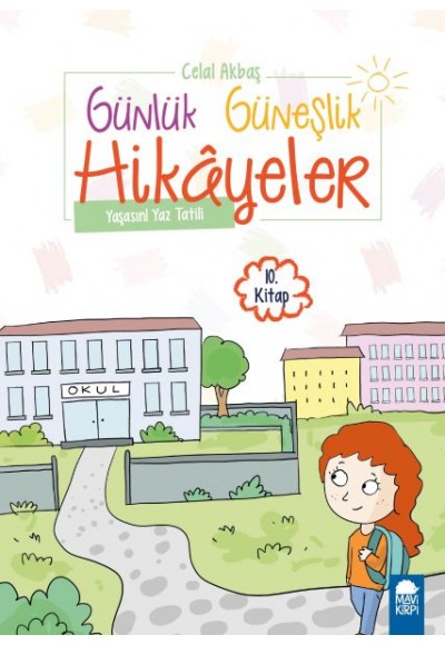 Yaşasın Yaz Tatili - Günlük Güneşlik Hikayeler - 1. Sınıf