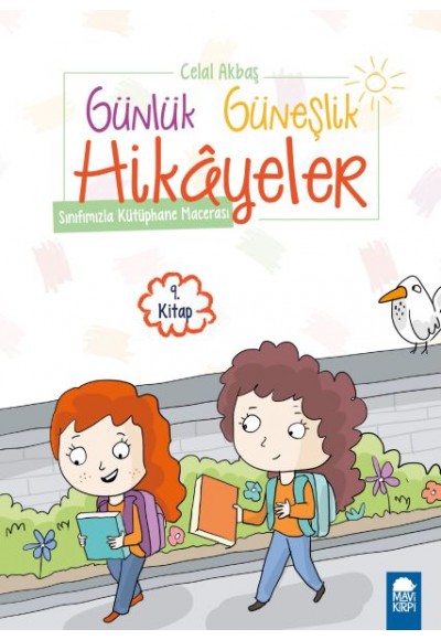 Sınıfımızla Kütüphane Macerası - Günlük Güneşlik Hikayeler - 1. Sınıf