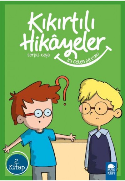 Bu Gelen De Kim - Kıkırtılı Hikayeler - 3. Sınıf
