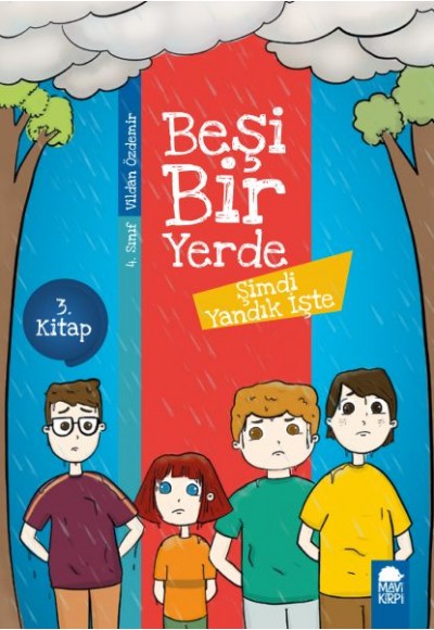 Şimdi Yandık İşte - Beşi Bir Yerde - 4. Sınıf