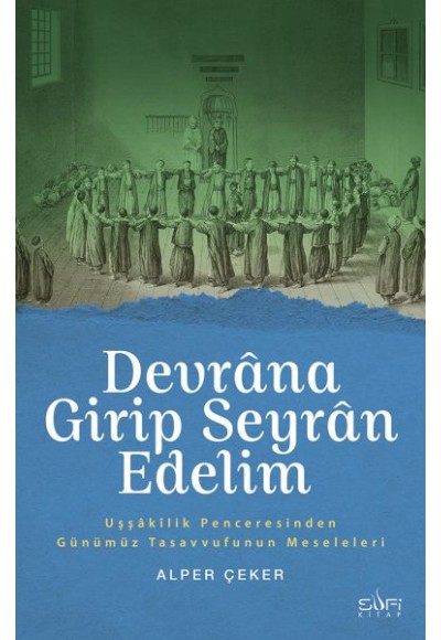 Devrana Girip Seyran Edelim