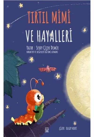 Tırtıl Mimi ve Hayalleri