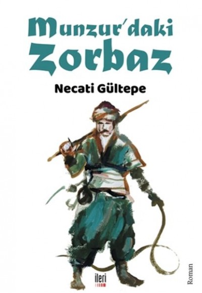 Munzur’daki Zorbaz