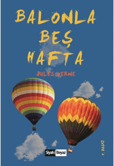 Balonla Beş Hafta