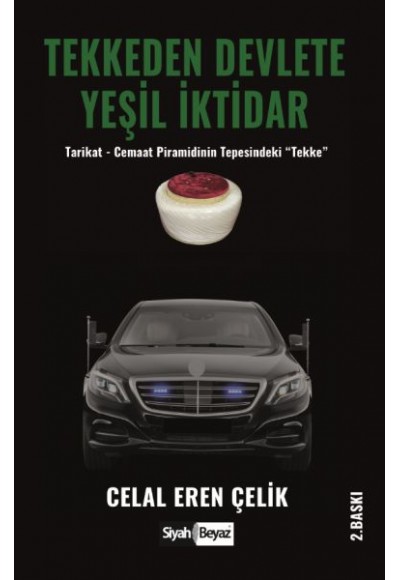 Tekkeden Devlete Yeşil İktidar