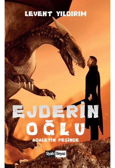 Ejderin Oğlu - Adaletin Peşinde
