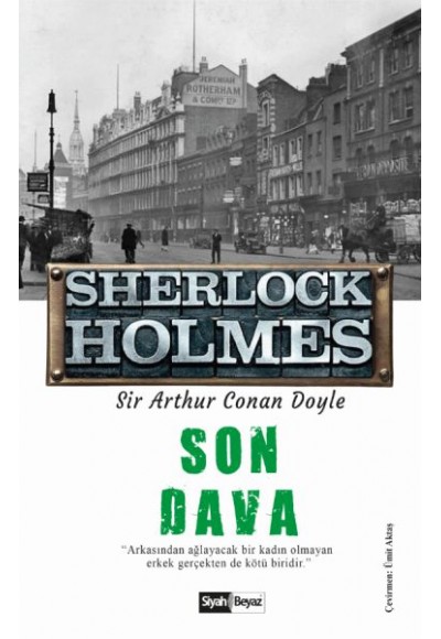 Sherlock Holmes - Son Dava