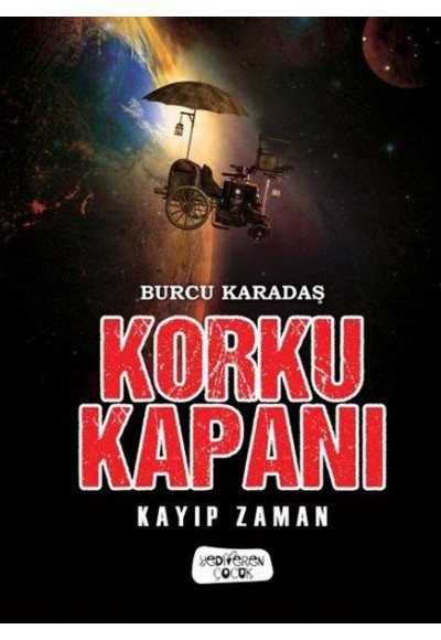 Korku Kapanı-Kayıp Zaman (Ciltli)