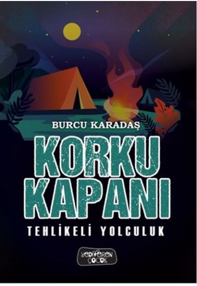 Korku Kapanı-Tehlikeli Yolculuk (Ciltli)