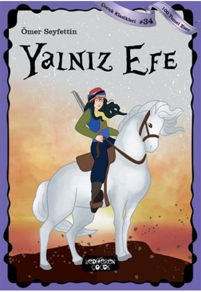 Yalnız Efe - Çocuk Klasikleri 34