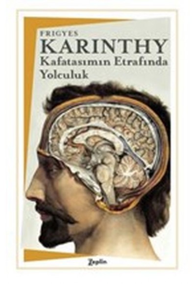 Kafatasımın Etrafında Yolculuk