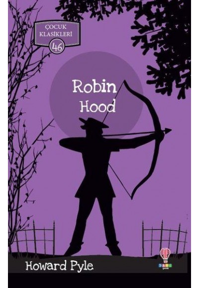 Robin Hood - Çocuk Klasikleri 46