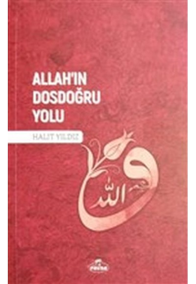 Allah'ın Dosdoğru Yolu