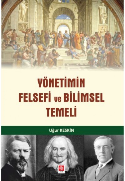 Yönetimin Felsefi ve Bilimsel Temeli