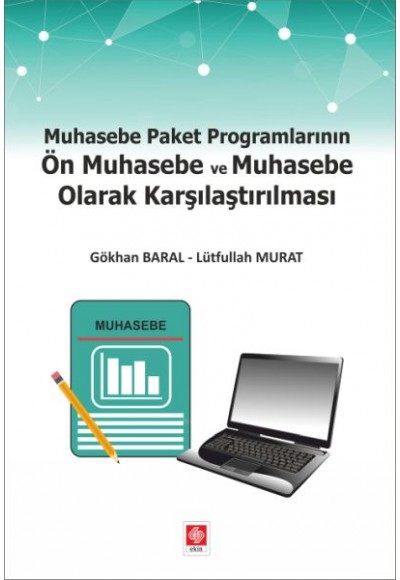 Muhasebe Paket Programlarının Ön Muhasebe ve Muhasebe Olarak Karşılaştırılması