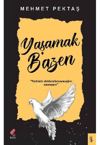 Yaşamak Bazen